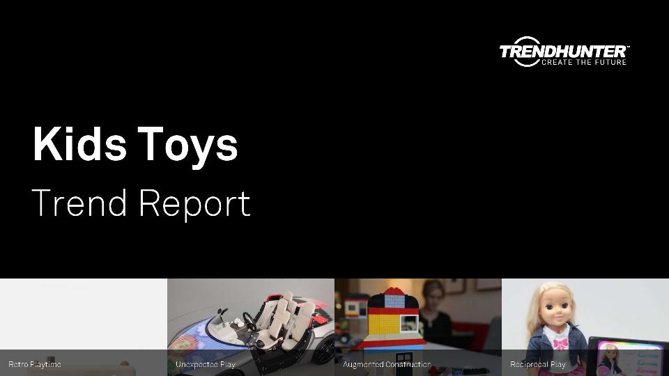 Kids Toys Trend Report Research