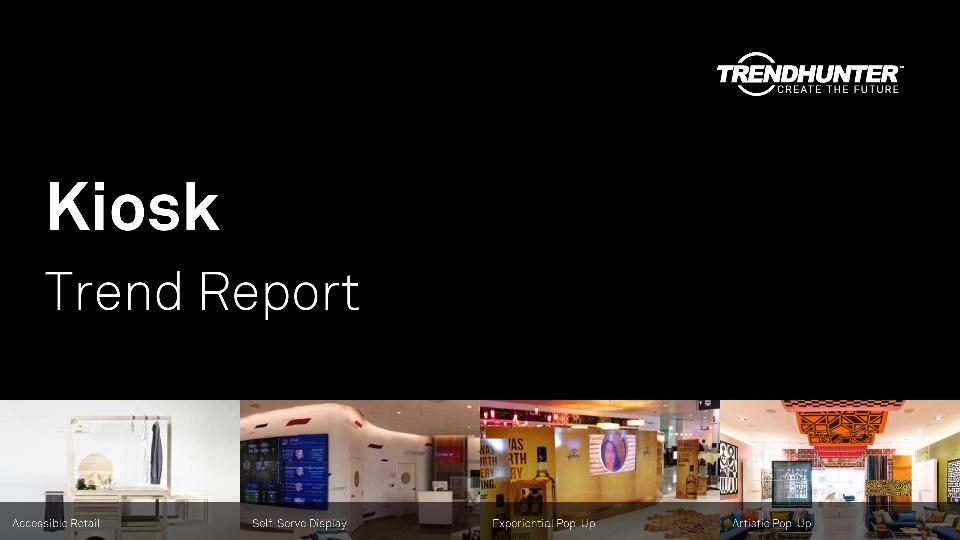 Kiosk Trend Report Research