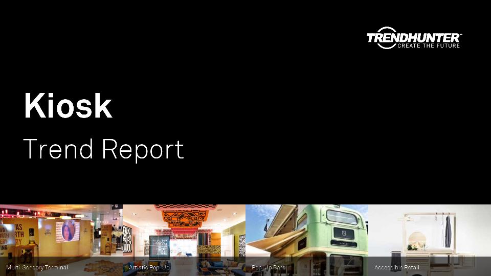 Kiosk Trend Report Research