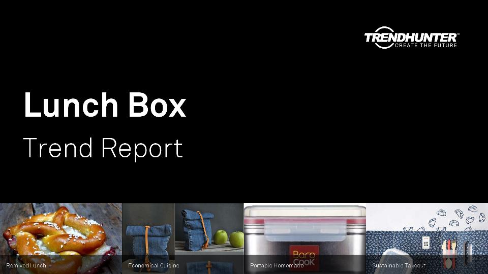 Lunch Box Trend Report Research