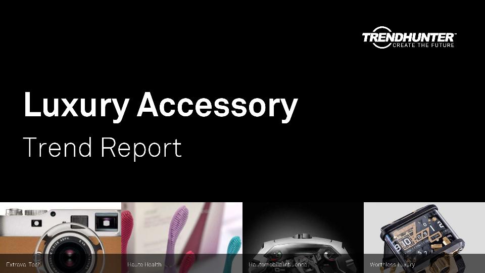 Luxury Accessory Trend Report Research