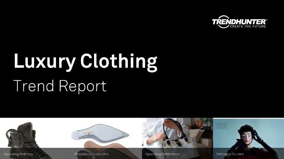 Luxury Clothing Trend Report Research