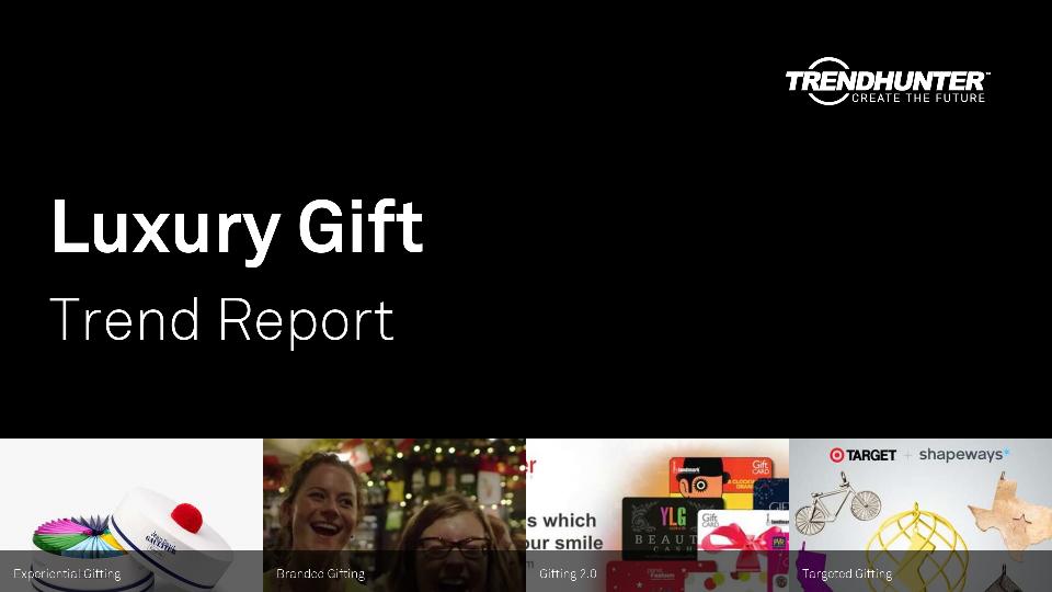 Luxury Gift Trend Report Research