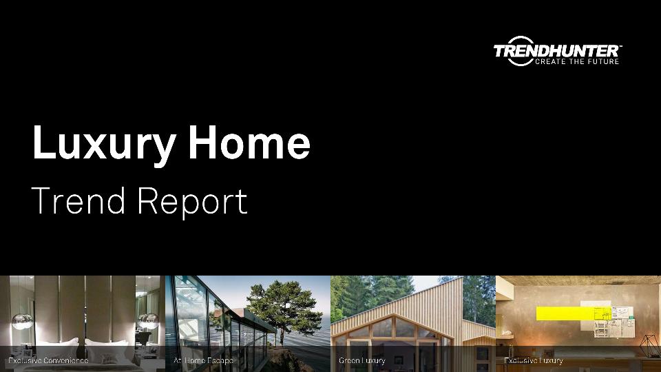 Luxury Home Trend Report Research