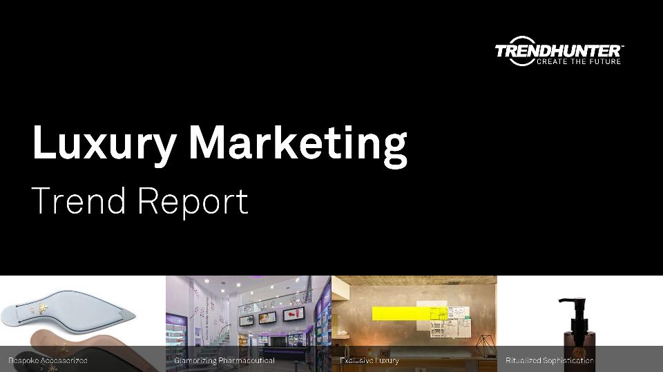 Luxury Marketing Trend Report Research