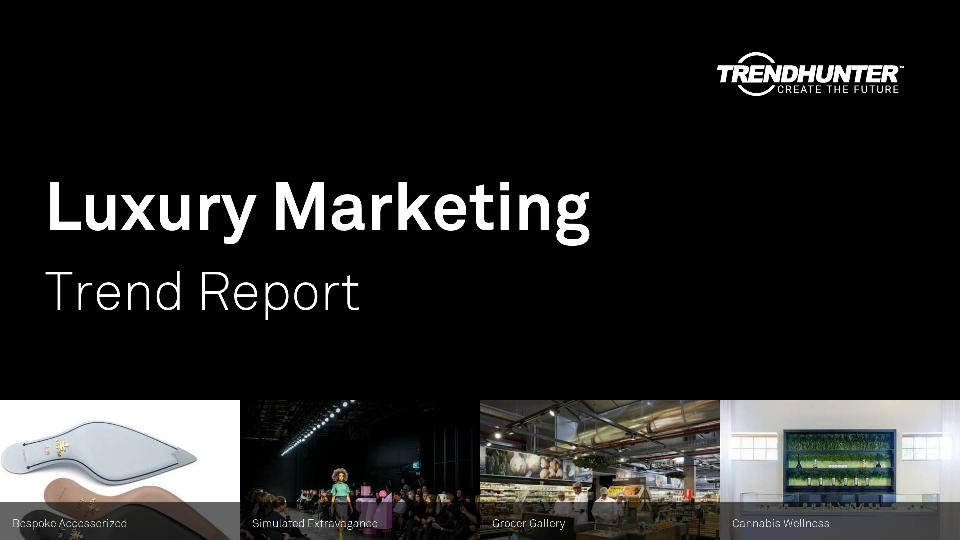 Luxury Marketing Trend Report Research
