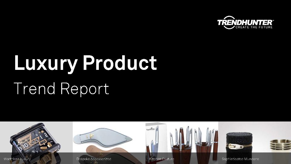 Luxury Product Trend Report Research