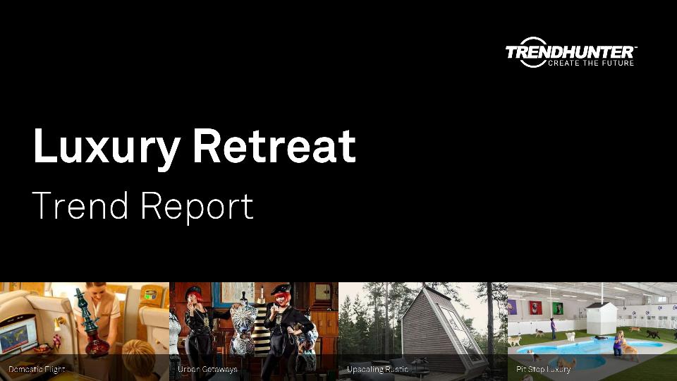 Luxury Retreat Trend Report Research
