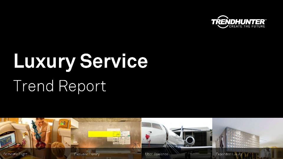 Luxury Service Trend Report Research