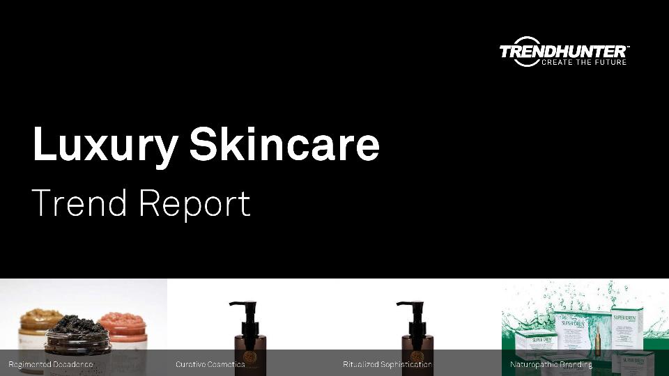 Luxury Skincare Trend Report Research