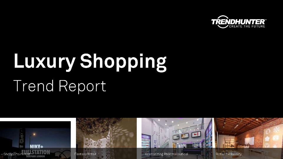Luxury Shopping Trend Report Research