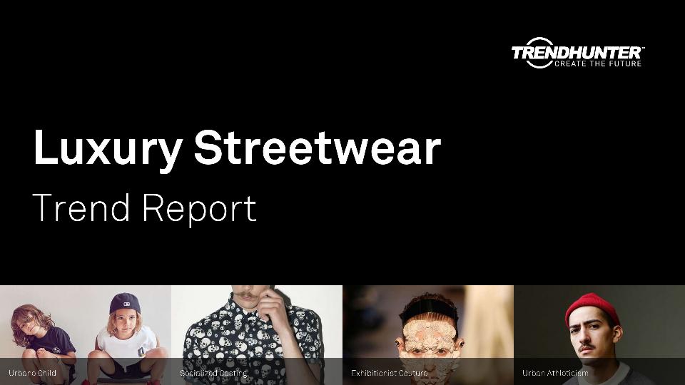 Luxury Streetwear Trend Report Research
