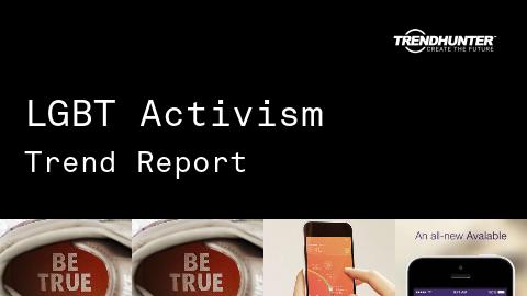 LGBT Activism Trend Report and LGBT Activism Market Research