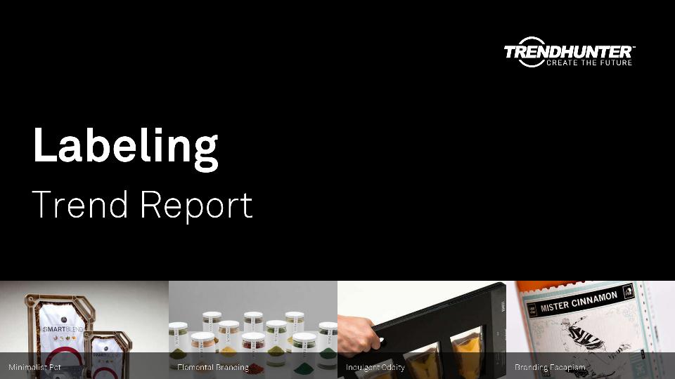 Labeling Trend Report Research