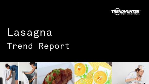 Lasagna Trend Report and Lasagna Market Research