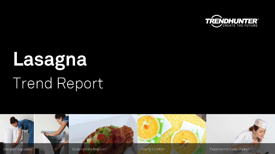 Lasagna Trend Report Research