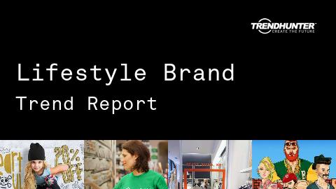 Lifestyle Brand Trend Report and Lifestyle Brand Market Research