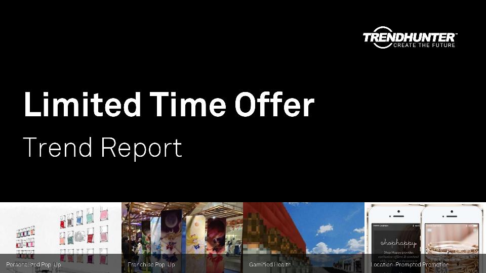 Limited Time Offer Trend Report Research