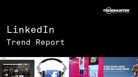 LinkedIn Trend Report and LinkedIn Market Research
