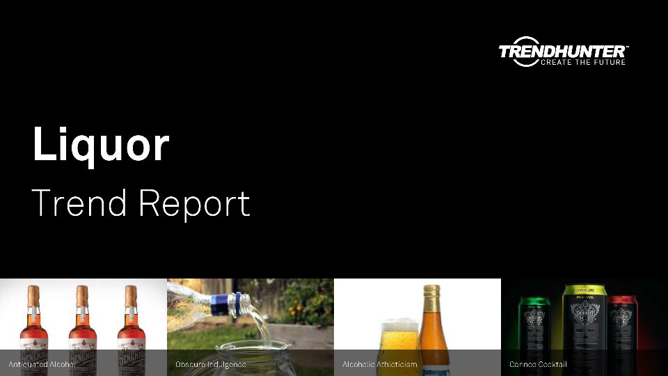 Liquor Trend Report Research