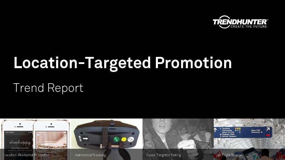 Location-Targeted Promotion Trend Report Research