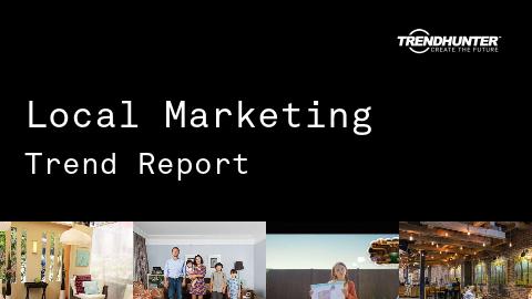 Local Marketing Trend Report and Local Marketing Market Research