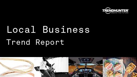 Local Business Trend Report and Local Business Market Research