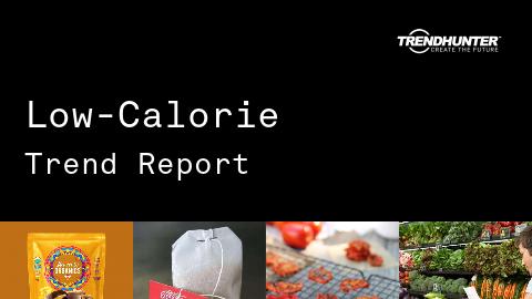 Low-Calorie Trend Report and Low-Calorie Market Research
