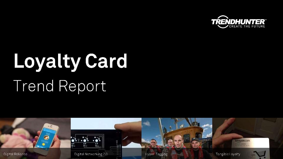 Loyalty Card Trend Report Research