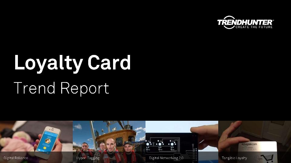 Loyalty Card Trend Report Research