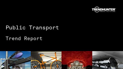 Public Transport Trend Report and Public Transport Market Research