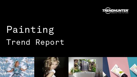 Painting Trend Report and Painting Market Research