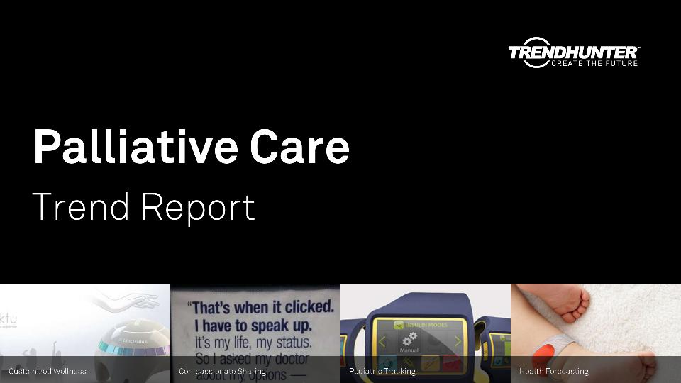 Palliative Care Trend Report Research