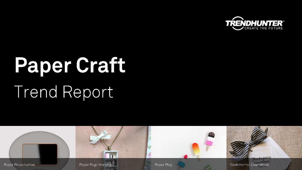 Paper Craft Trend Report Research