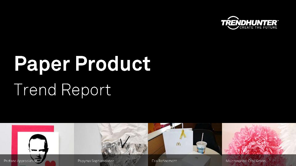 Paper Product Trend Report Research