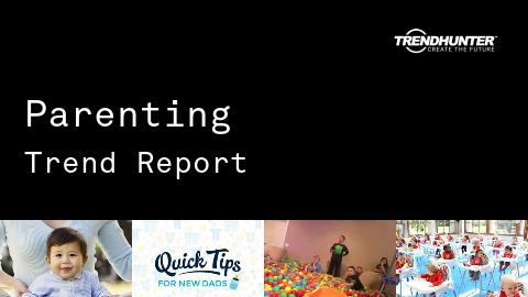 Parenting Trend Report and Parenting Market Research