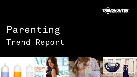 Parenting Trend Report and Parenting Market Research