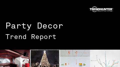 Party Decor Trend Report and Party Decor Market Research