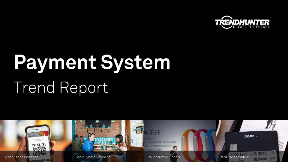 Payment System Trend Report Research