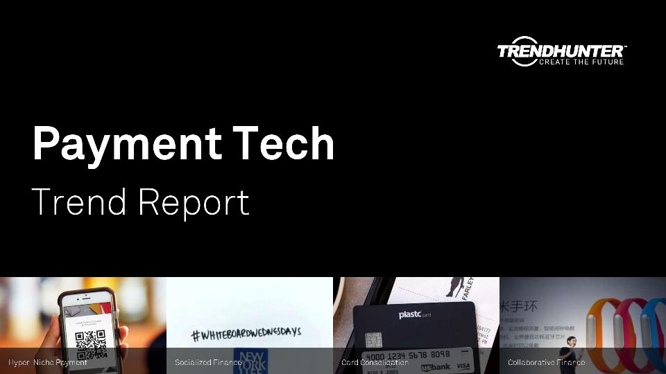 Payment Tech Trend Report Research