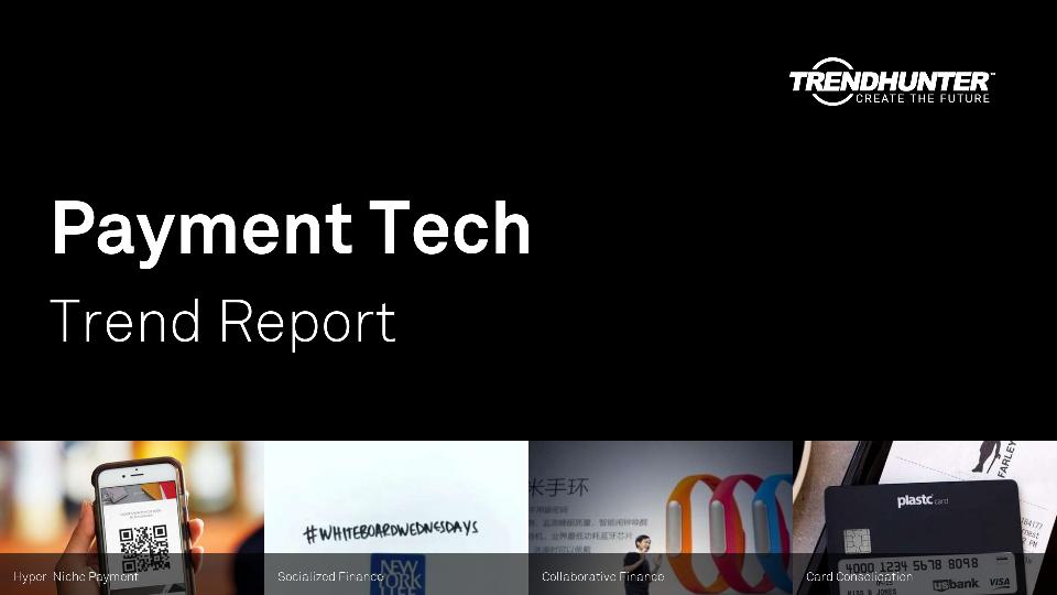 Payment Tech Trend Report Research