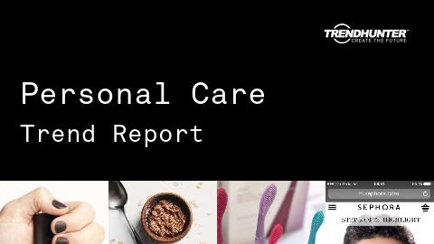 Personal Care Trend Report and Personal Care Market Research