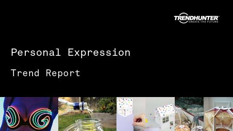 Personal Expression Trend Report and Personal Expression Market Research