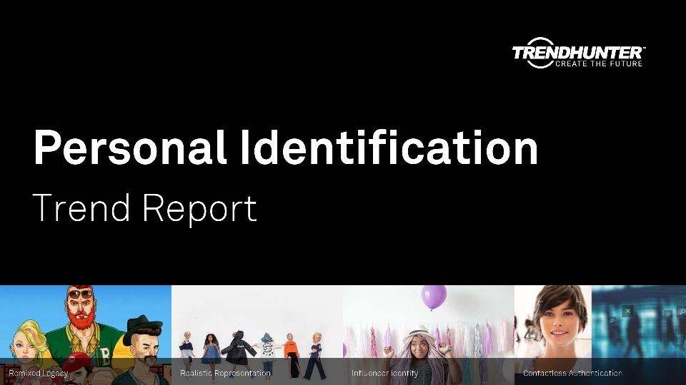 Personal Identification Trend Report Research