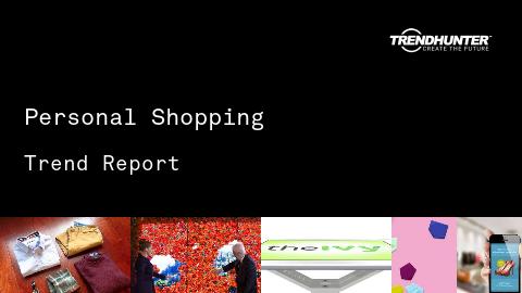 Personal Shopping Trend Report and Personal Shopping Market Research