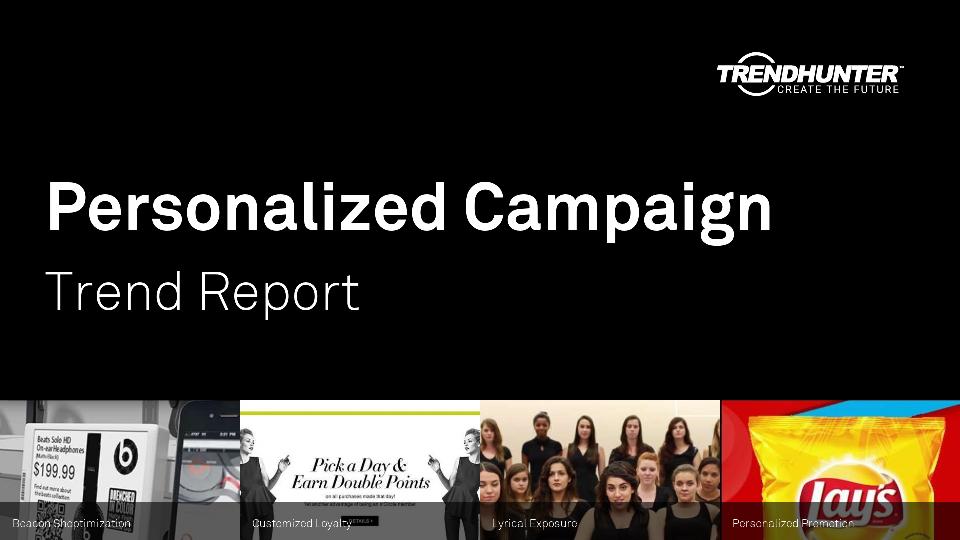 Personalized Campaign Trend Report Research