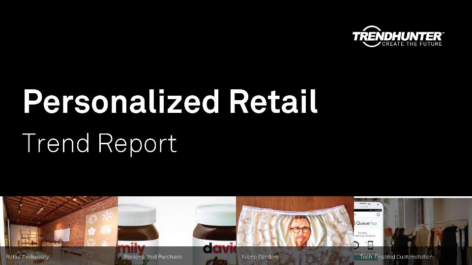 Personalized Retail Trend Report Research
