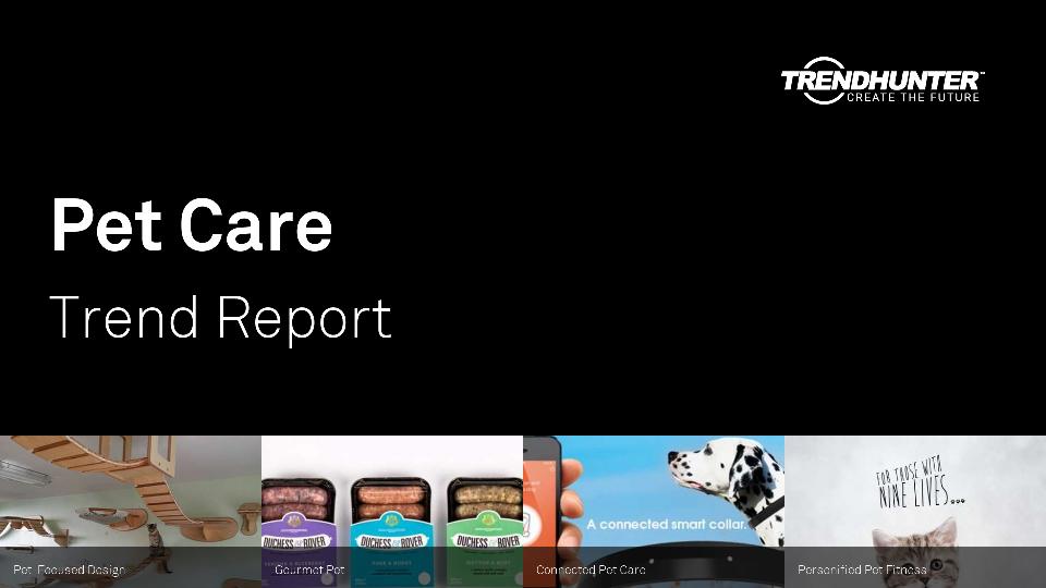 Pet Care Trend Report Research