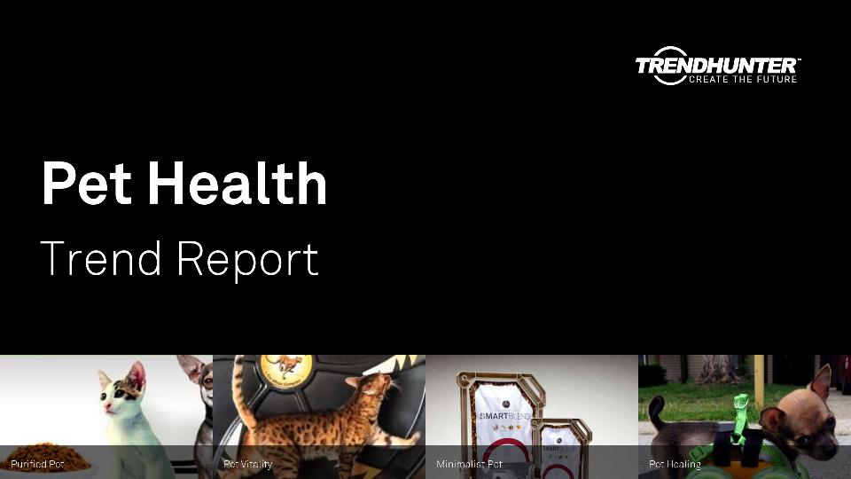 Pet Health Trend Report Research