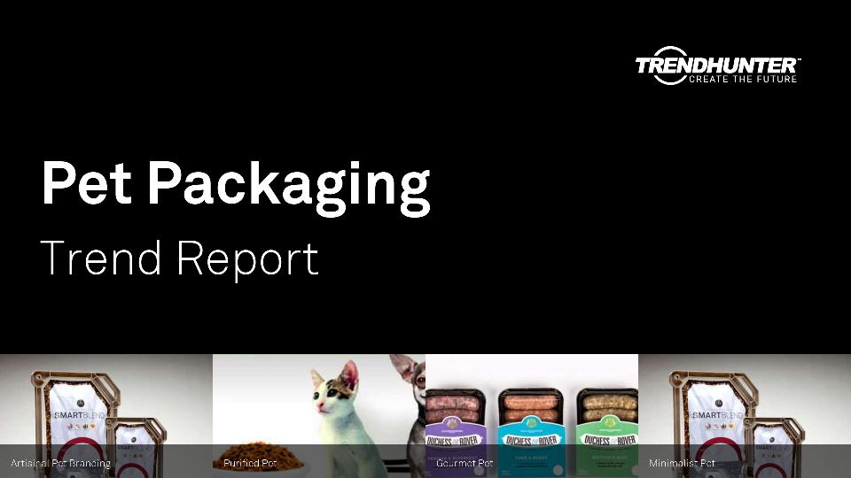 Pet Packaging Trend Report Research